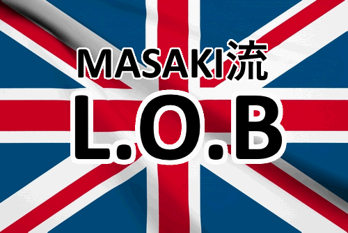 ロンドンオープニングブレイクアウト（MASAKI流 L.O.B）　